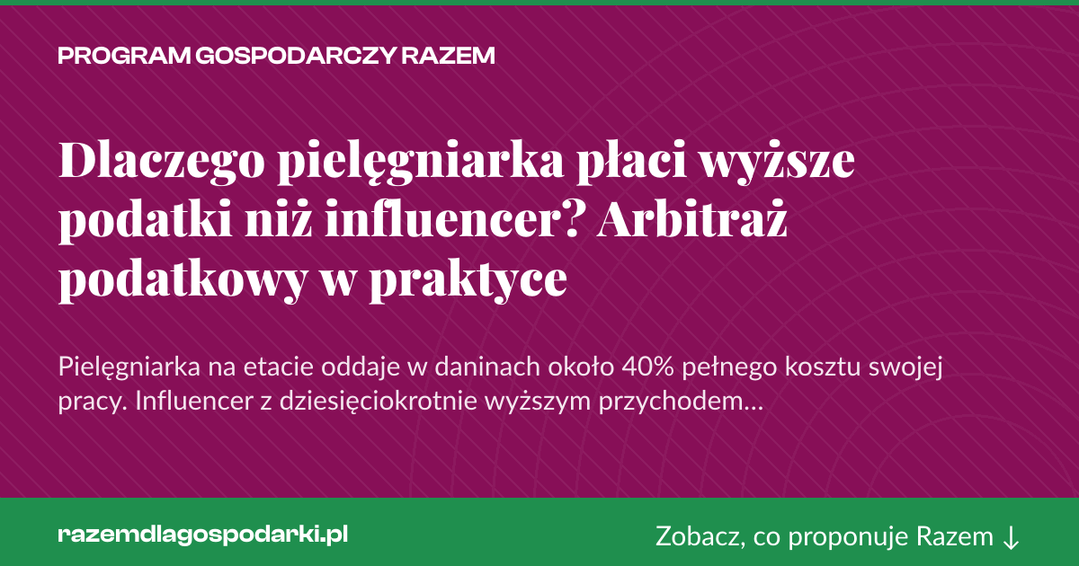 Karta social do udostępnienia: Dlaczego pielęgniarka płaci wyższe podatki niż influencer? Arbitraż podatkowy w praktyce