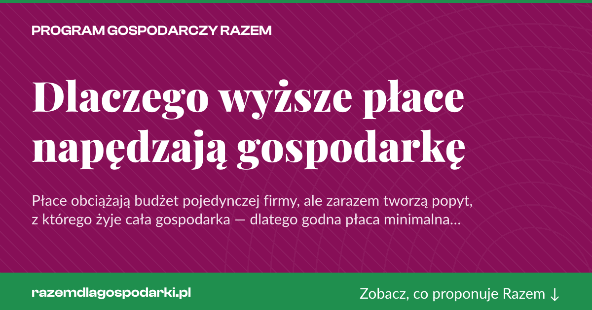 Karta social do udostępnienia: Dlaczego wyższe płace napędzają gospodarkę