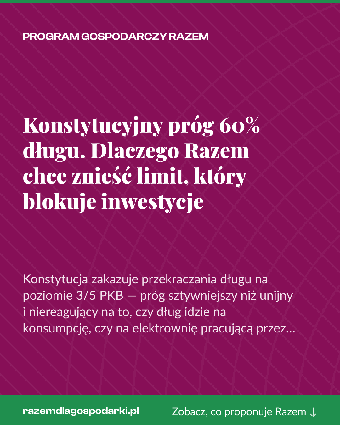 Grafika pionowa do udostępnienia: Konstytucyjny próg 60% długu. Dlaczego Razem chce znieść limit, który blokuje inwestycje