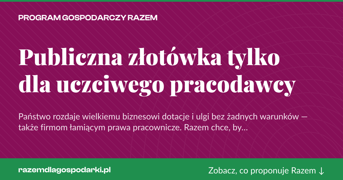 Karta social do udostępnienia: Publiczna złotówka tylko dla uczciwego pracodawcy