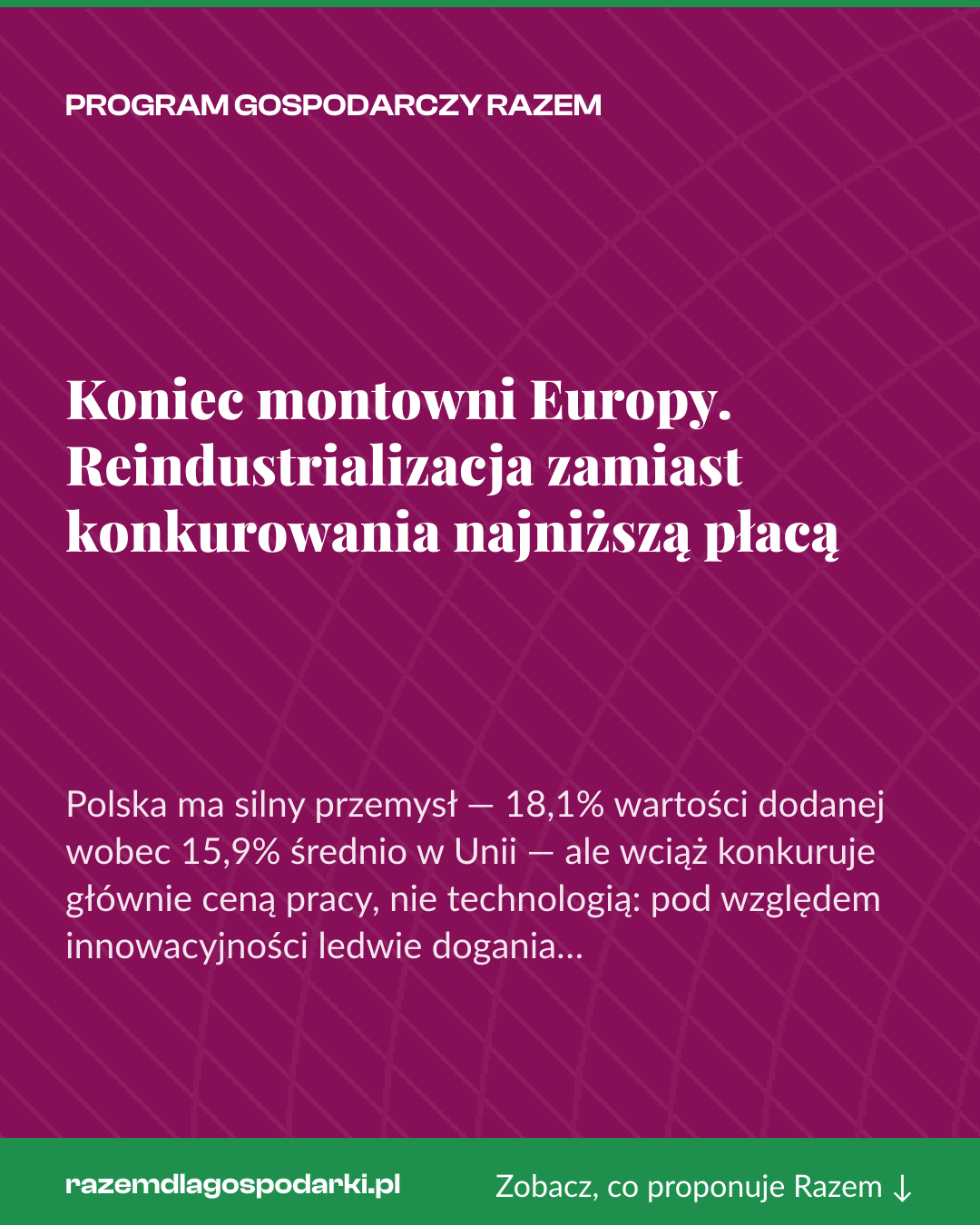 Grafika pionowa do udostępnienia: Koniec montowni Europy. Reindustrializacja zamiast konkurowania najniższą płacą