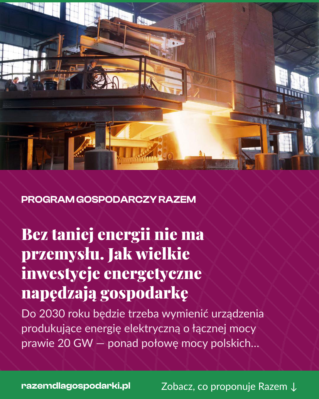 Grafika pionowa do udostępnienia: Bez taniej energii nie ma przemysłu. Jak wielkie inwestycje energetyczne napędzają gospodarkę