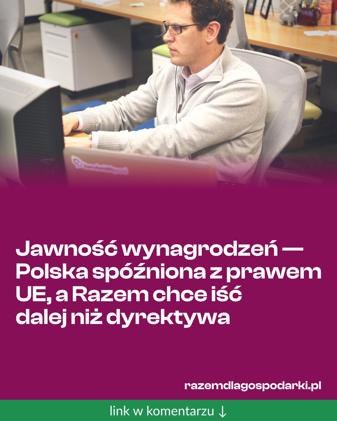 Grafika do udostępnienia: Jawność wynagrodzeń — Polska spóźniona z prawem UE, a Razem chce iść dalej niż dyrektywa